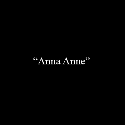 « Anne Anna »