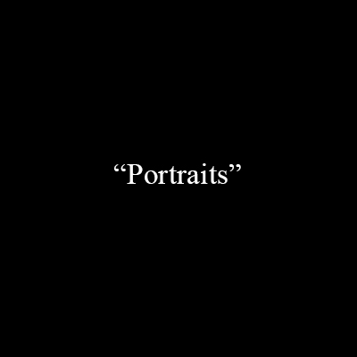 « Portraits »